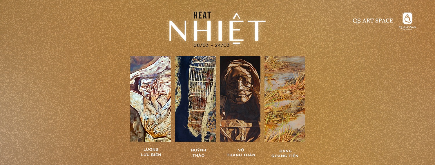 Triển lãm Nhiệt | HEAT EXHIBITION