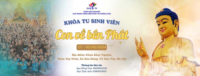 Khóa tu tháng 9/2024 với chủ đề: Con Về Bên Phật