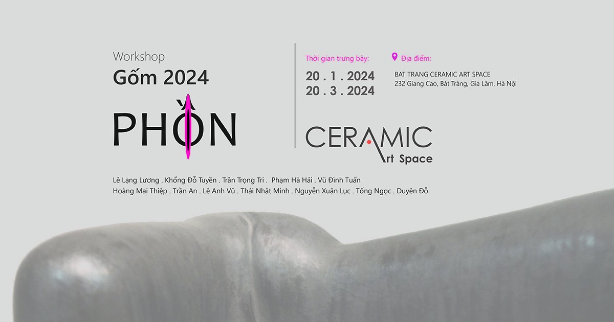 Workshop Gốm 2024: PHỒN