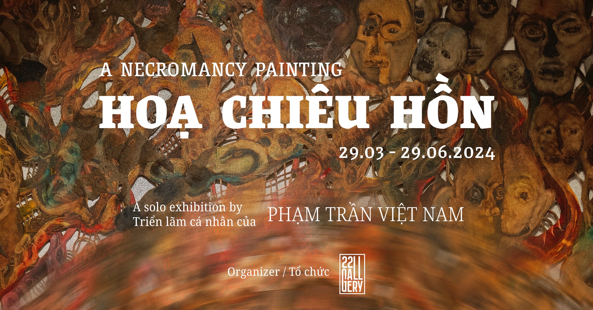 TRIỂN LÃM “HOẠ CHIÊU HỒN” “A NECROMANCY PAINTING” BY PHAM TRAN VIET NAM